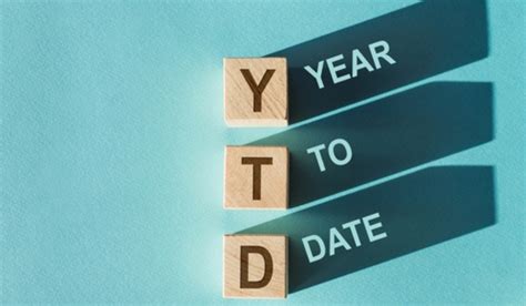 YTD Meaning & Definition: What Does Year to Date Mean & How to Use it.